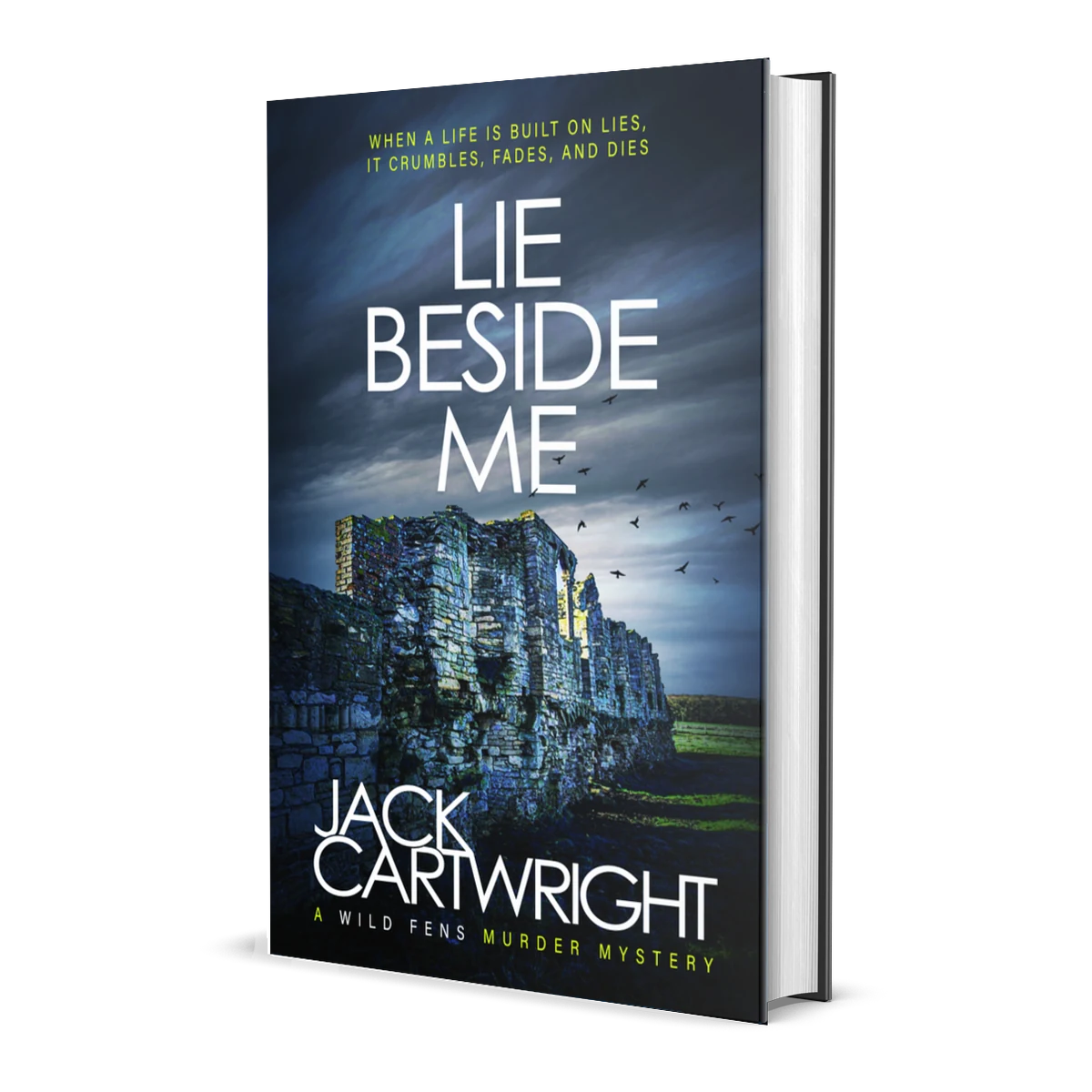 Lie Beside Me, signed hardback by Jack Cartwright