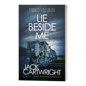 Lie Beside Me, signed paperback by Jack Cartwright
