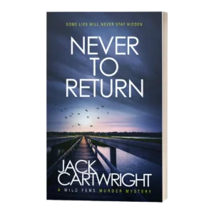 Never To Return, signed paperback by Jack Cartwright