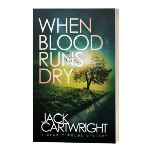 When Blood Runs Dry, signed paperback by Jack Cartwright