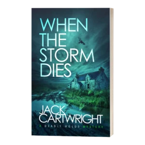 When The Storm Dies, signed paperback by Jack Cartwright